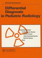 Differential Diagnosis in Pediatric Radiology 3805542496 Book Cover