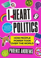 I Heart Politics 1838954228 Book Cover