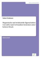 Magnetische Und Strukturelle Eigenschaften Von Lufe2 Und Verwandten Systemen Unter Hohem Druck 3838653408 Book Cover