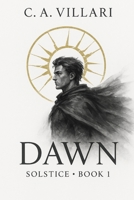 DAWN: Solstice Book 1 B0G6514F7C Book Cover