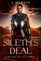 Sileth’s Deal: Chaos in Alatria B0GZVC21TB Book Cover