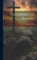 Gatherings in Beulah 1021802565 Book Cover
