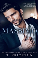 Massimo: A Forced Marriage Mafia Romance (The Bonetti Crime Family) B0GP86LDCB Book Cover