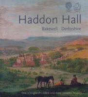 Haddon Hall: The Home of Lord Edward Manners 0851014178 Book Cover