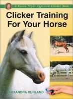 Clicker Training for Your Horse 1890948039 Book Cover