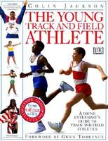 Young Track and Field Athlete 0613029917 Book Cover