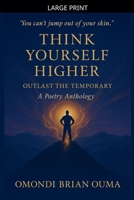 Think Yourself Higher (Transcendence) B0GPPKZ7R9 Book Cover