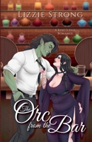 The Orc from the Bar B0GZMHZN46 Book Cover