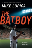 Mike Lupica'sThe Batboy [Hardcover] 0545333652 Book Cover
