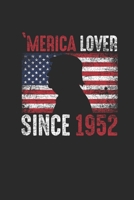 Merica Lover Since 1952: Dotted Bullet Notebook - Birthday Gift Idea For Women And Men 1695730933 Book Cover