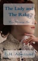 The Lady and The Rake 1541033256 Book Cover