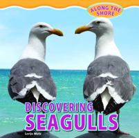 Along the Shore: Discovering Seagulls 1448849950 Book Cover