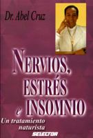 Nervios, estrés e insomnio (SALUD) (Spanish Edition) 9706434135 Book Cover