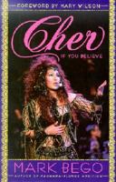 Cher: If You Believe 1589791355 Book Cover