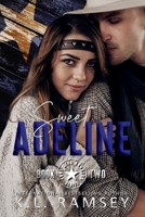 Sweet Adeline: Lone Star Rangers Book 2 B0932CX7YY Book Cover