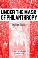 Under the Mask of Phillanthropy 1543208126 Book Cover
