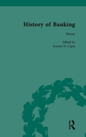 The History of Banking I, 1650-1850 Vol I 1138652695 Book Cover