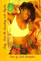 Baby, Read Me Something with Rhythm 057810718X Book Cover