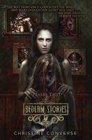 Bedlam Stories: The Battle for Oz and wonderland begins 1492116564 Book Cover