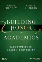 Building Honor in Academics: Case Studies in Academic Integrity 1119880548 Book Cover