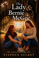 The Lady & Bernie McGee B0HP3V6QXX Book Cover