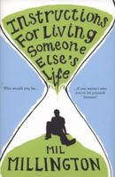 Instructions For Living Someone Else's Life 0297855379 Book Cover