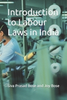 Introduction to Labour Laws in India B0B5KQN6WC Book Cover