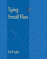 Tying Small  Flies 0811719782 Book Cover