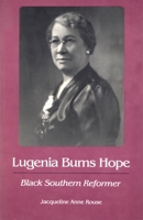 Lugenia Burns Hope: Black Southern Reformer 0820323861 Book Cover