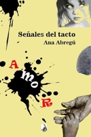 Señales del tacto (Spanish Edition) B0873Z369W Book Cover