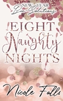 Eight Naughty Nights B08R7RHTJM Book Cover