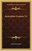 Australian Grasses V1 0548478813 Book Cover