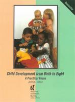 Child Development from Birth to Eight: A practical focus 1904787282 Book Cover