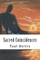 Sacred Coincidences: Let's have ideology accepted by all Sacred Books 1543114695 Book Cover