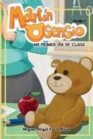 Martín Osensio: Mi primer día de clase (Spanish Edition) B0G4WK1YZR Book Cover