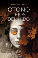 Otoño lejos del nido 849129435X Book Cover