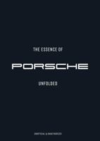 The Essence of Porche 911: Unfolded 8785374253 Book Cover