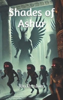 Shades of Ashur B0DPQCPYP2 Book Cover