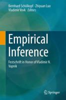 Empirical Inference: Festschrift in Honor of Vladimir N. Vapnik 3642411355 Book Cover