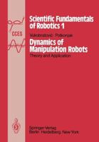 Dynamics of Manipulation Robots: Theory and Application 3642818560 Book Cover