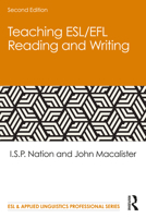 Teaching ESL/EFL Reading and Writing (ESL and Applied Linguistics Professional) 041598968X Book Cover
