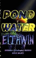Pond Water Eithwin B0GF4JFZ6Y Book Cover