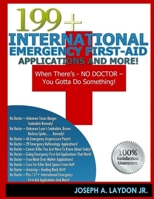 199+ International Emergency First-Aid Applications And More! 149751052X Book Cover
