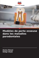 Modèles de perte osseuse dans les maladies parodontales (French Edition) 6206999718 Book Cover