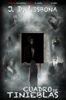 Cuadro de Tinieblas 149362167X Book Cover