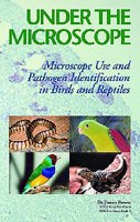 Under the Microscope: Microscope Use and Pathogen Identification in Birds and Reptiles 0957702485 Book Cover