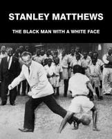 Black Man with a White Face 190772902X Book Cover