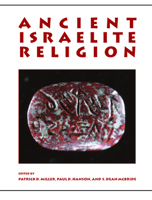 Ancient Israelite Religion: Essays in Honor of Frank Moore Cross 080066292X Book Cover