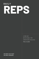 Daily REPS: A 366-day Devotional For Christian Athletes B0H1BBLM99 Book Cover