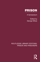 Prison: A Symposium 1032565233 Book Cover